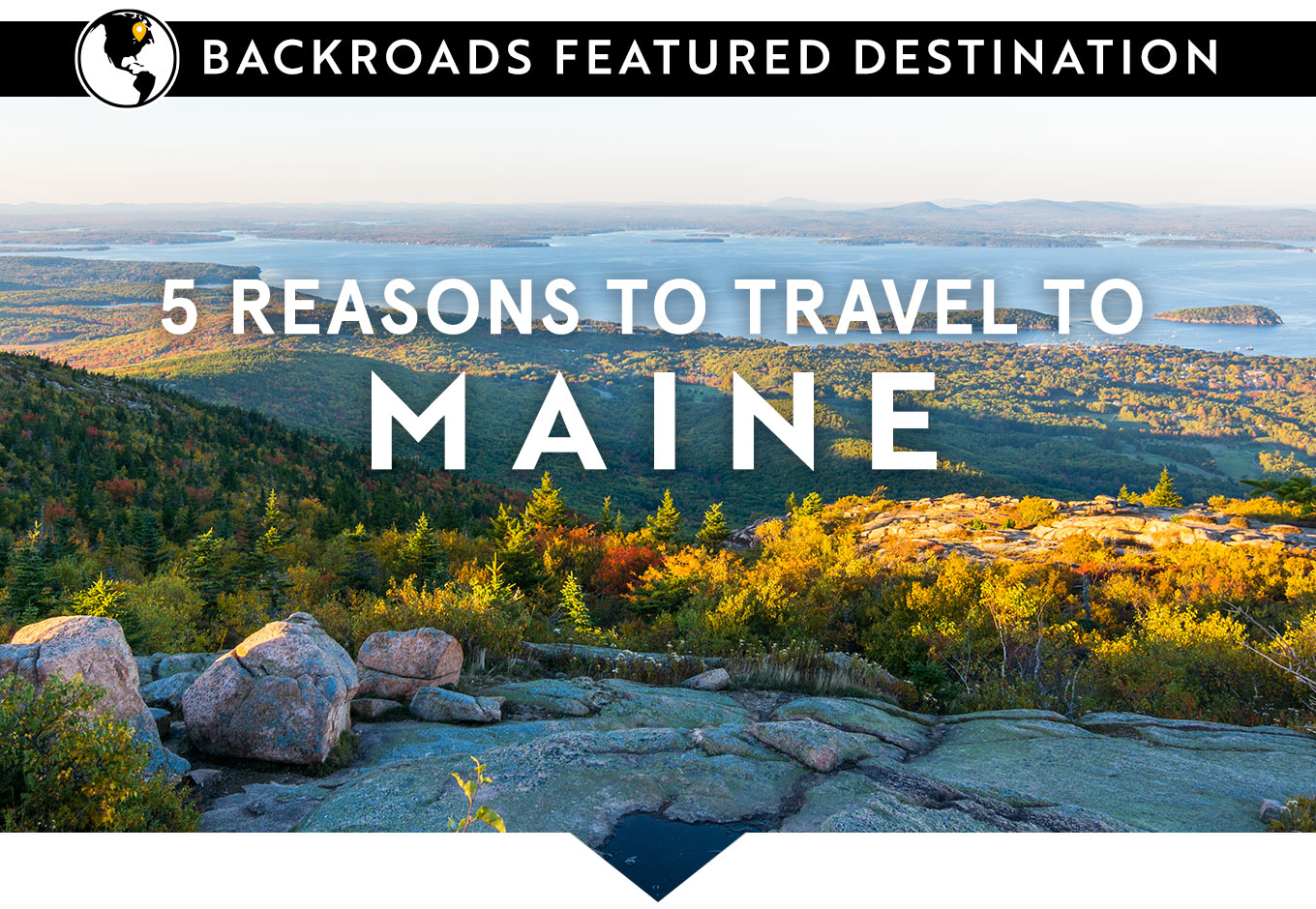 5 Reasons to Travel to Maine