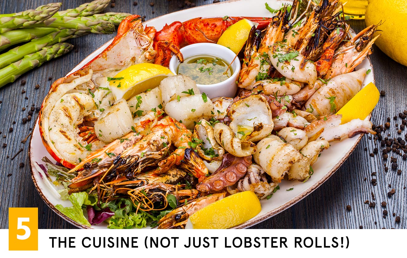 The Cuisine - Not Just Lobster Rolls!