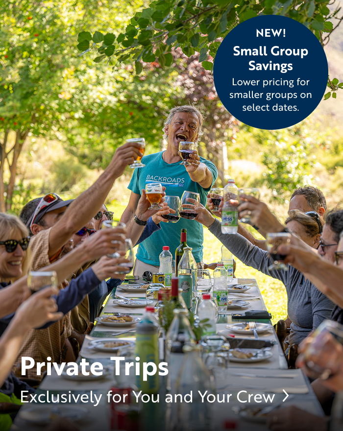 A group of guests toast and cheers with wine. Private trips exclusively for you and your crew. New Small Group Savings - Lower pricing for smaller groups on select dates.