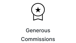 Generous commissions