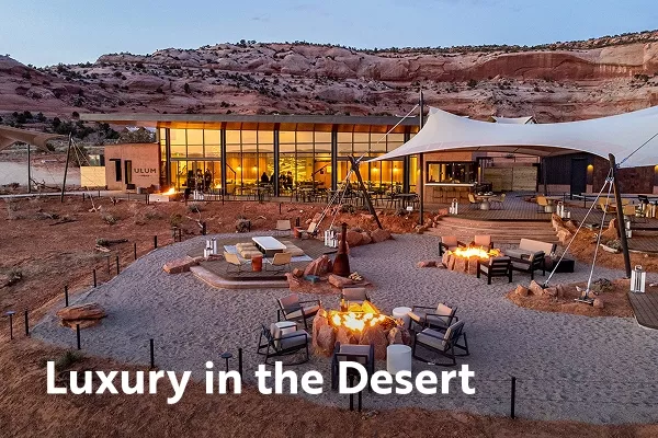 Hotel in the desert with text overlay "luxury in the desert"
