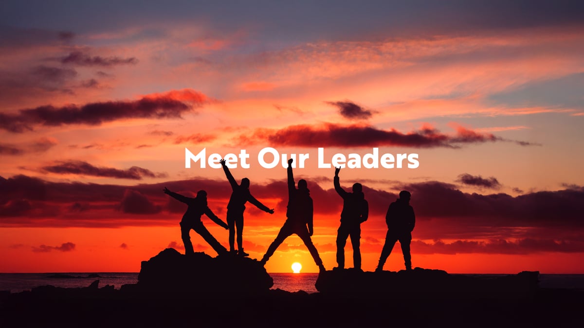 Meet Our Leaders